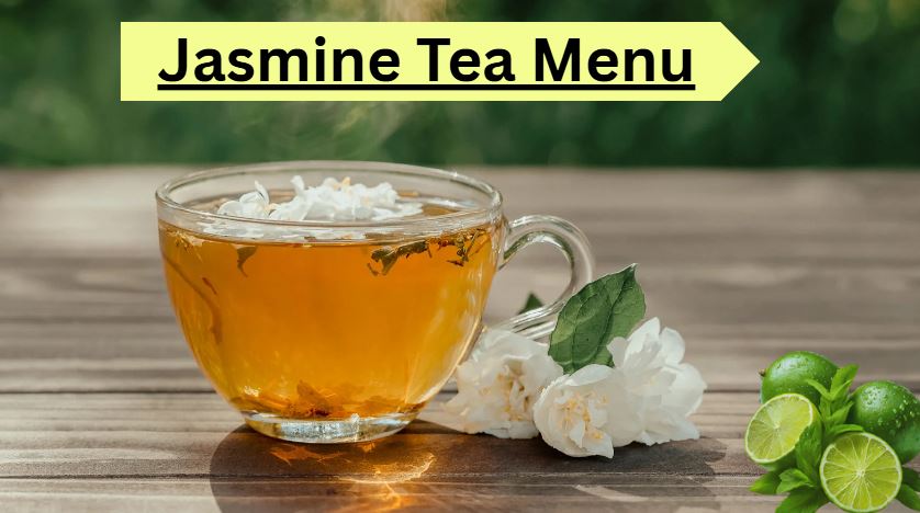 Jasmine Tea Menu